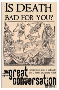 Is Death Bad For You?