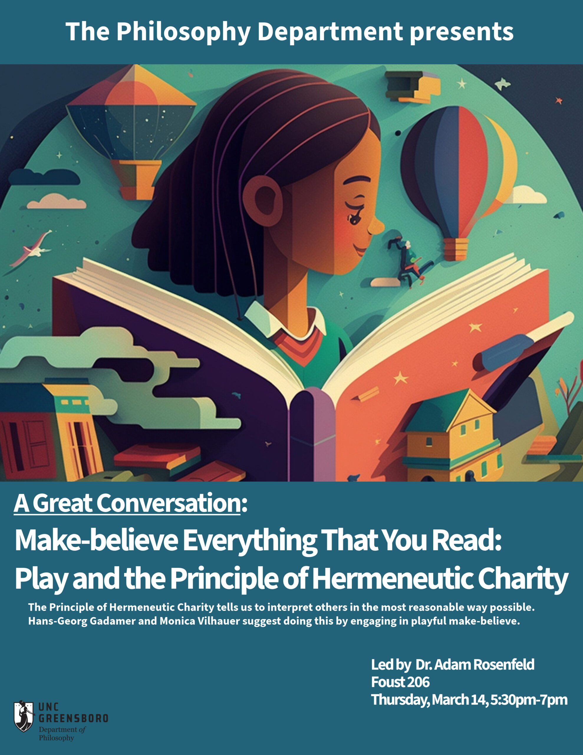 poster for the Great Conversation series event entitled "Make believe everything that you read: Play and the principle of hermeneutic charity" led by Dr Adam Rosenfeld in Foust 206 on Thursday, March 14, 2024 from 5:30 pm to 7pm.