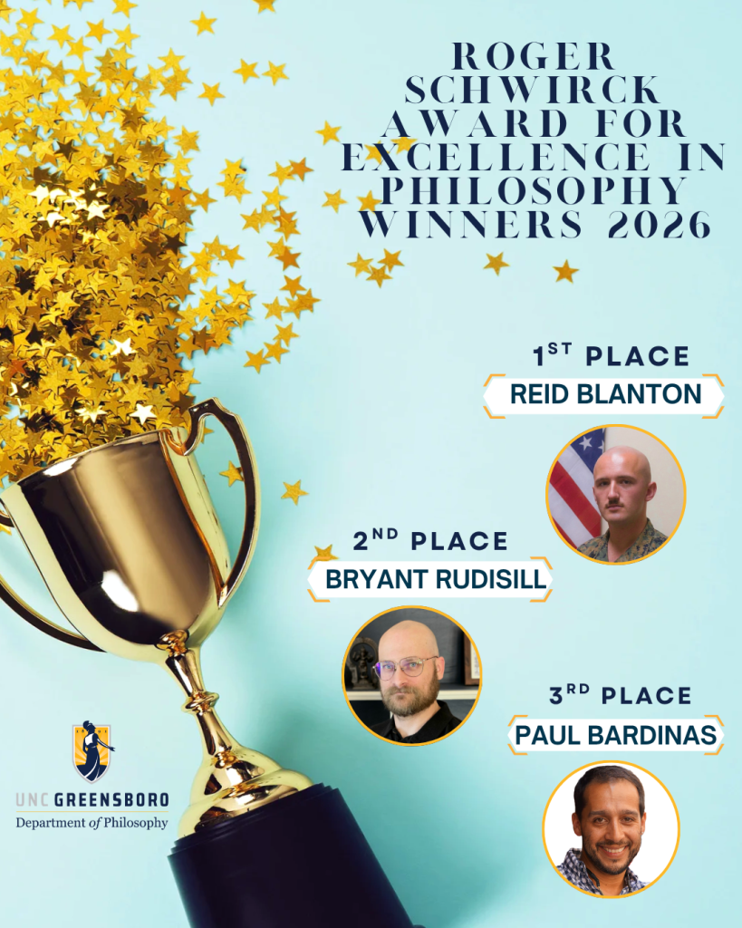 Congratulations to our 2026 Schwirck Award winners! *1st place:* Reid Blanton for the paper “On Early Modern Theories of Personal Identity” *2nd Place:* Bryant Rudisill for the paper "Dual Anti-Luck Condition on Knowledge" *3rd Place:* Paul Bardinas for the paper "Elusive Certainty”"